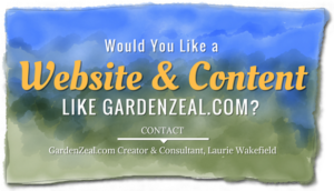 GardenZeal Creator, Laurie Wakefield is Also a Consultant